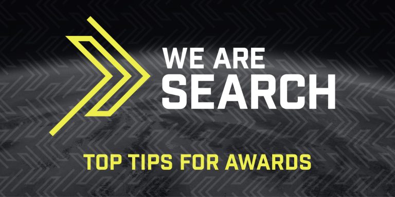 Top Tips for We Are Search Awards Entry from Experts! image